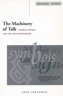 The Machinery of Talk - Freadman, Anne