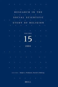 Research in the Social Scientific Study of Religion, Volume 15 - Piedmont, Ralph L. / Moberg, David O. (eds.)
