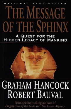 The Message of the Sphinx - Hancock, Graham; Bauval, Robert