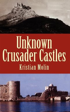 Unknown Crusader Castles - Molin, Kristian