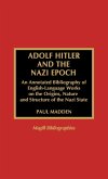 Adolf Hitler and the Nazi Epoch