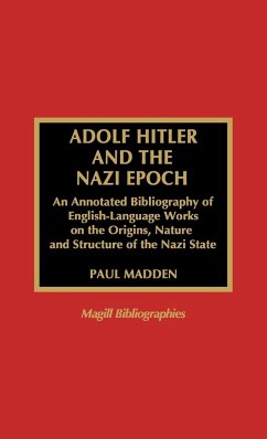 Adolf Hitler and the Nazi Epoch - Madden, Paul