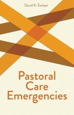 Pastoral Care Emergencies - Switzer, David K