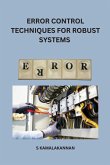 Error control techniques for robust systems