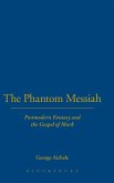 The Phantom Messiah The Phantom Messiah