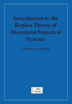 Introduction to the Replica Theory of Disordered Statistical Systems - Dotsenko, Viktor