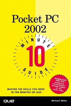 Pocket PC 2002 10 Minute Guide - Miller, Michael