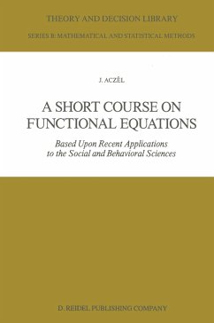 A Short Course on Functional Equations - Aczél, J.