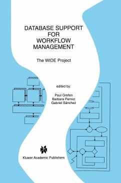 Database Support for Workflow Management - Grefen, Paul / Pernici, Barbara / S nchez, Gabriel (Hgg.)
