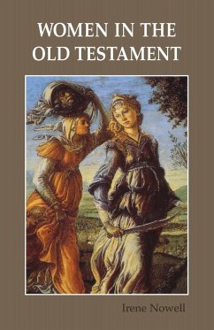 Women in the Old Testament - Nowell, Irene