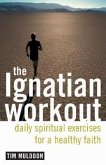 The Ignatian Workout