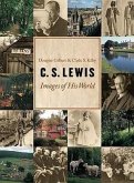 C. S. Lewis: Images of His World