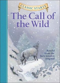 Classic Starts (R): The Call of the Wild - London, Jack