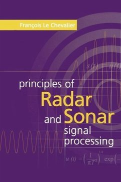 Principles of Radar and Sonar Signal Processing - Le Chevalier, Francois