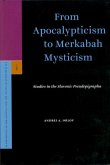 From Apocalypticism to Merkabah Mysticism