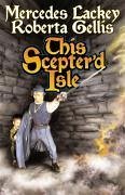 This Scepter'd Isle - Lackey, Mercedes; Gellis, Roberta