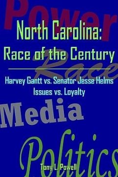 North Carolina: Race of the Century - Powell, Tony Leon