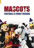 Mascots: Football's Furry Friends