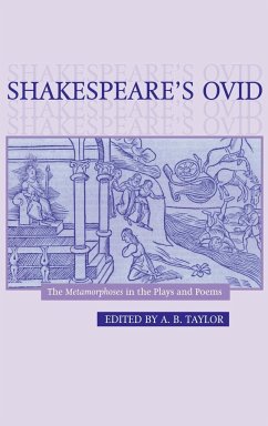 Shakespeare's Ovid - Taylor, A. B. (ed.)