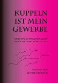 Kuppeln ist mein Gewerbe
