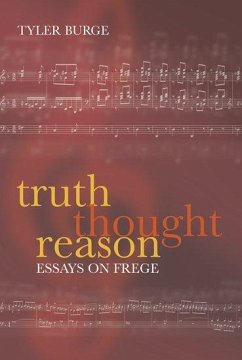 Truth, Thought, Reason - Burge, Tyler