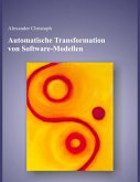 Automatische Transformation von Software - Modellen