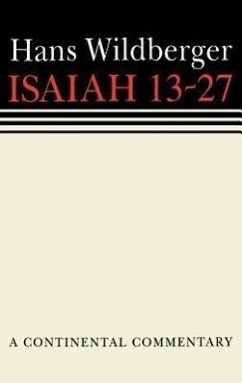 Isaiah 13 to 27 - Wildberger, Hans