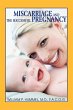 Miscarriage and the Successful Pregnancy - Bild 1