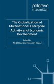 The Globalization of Multinational Enterprise Activity and Economic Development