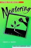 Mentoring: A Tool for Ministry Mentoring: A Tool for Ministry