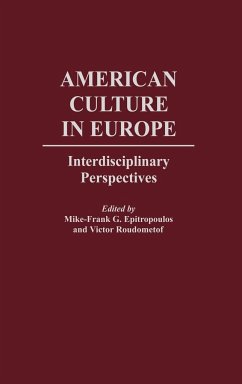 American Culture in Europe - Cushman, Thomas