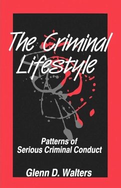 The Criminal Lifestyle - Walters, Glenn D.