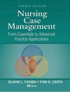 Nursing Case Management - Cohen, Elaine; Cesta, Toni G