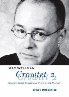 Crowtet 2: Second-Hand Smoke & the Lesser Magoo - Wellman, Mac
