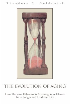 The Evolution of Aging - Goldsmith, Theodore C.