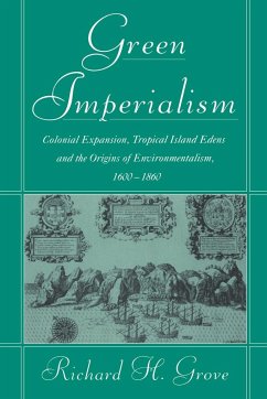 Green Imperialism - Grove, Richard H. (Australian National University, Canberra)