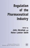 Regulation of the Pharmaceutical Industry