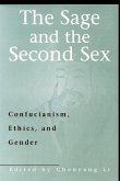 The Sage & the Second Sex: Confucianism, Ethics & Gender
