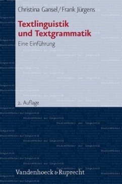 Textlinguistik und Textgrammatik - Jürgens, Frank;Gansel, Christina