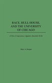 Race, Hull-House, and the University of Chicago