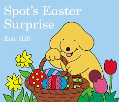 Spot's Easter Surprise - Hill, Eric