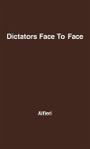 Dictators Face to Face