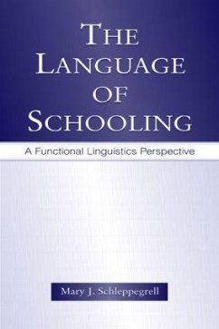 The Language of Schooling - Schleppegrell, Mary J