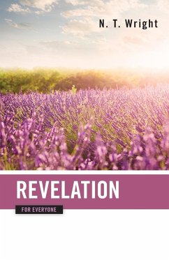 Revelation for Everyone (New Testament for Everyone)