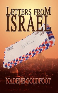 Letters From Israel - Goldfoot, Nadene