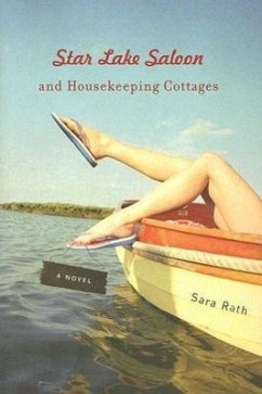 Star Lake Saloon and Housekeeping Cottages - Rath, Sara