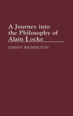 A Journey Into the Philosophy of Alain Locke - Washington, Johnny