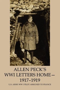 Allen Peck's WWI Letters Home - 1917-1919 - Peck, Charles E
