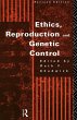 Ethics, Reproduction and Genetic Control - Bild 1