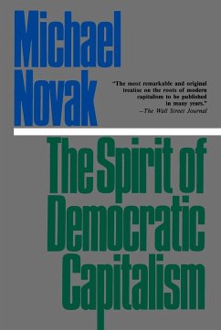 The Spirit of Democratic Capitalism - Novak, Michael